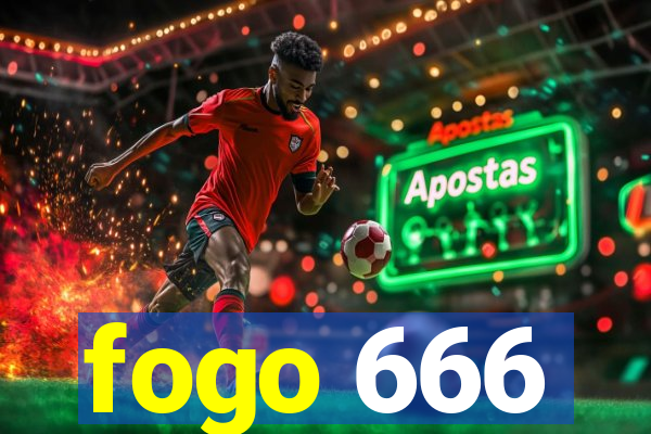 fogo 666